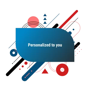 Personalized to you_